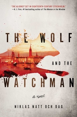 The Wolf and the Watchman by Nilas Natt Och Dag - review by Debjani's Thoughts Book Blog